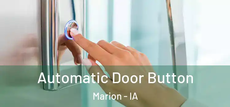  Automatic Door Button Marion - IA
