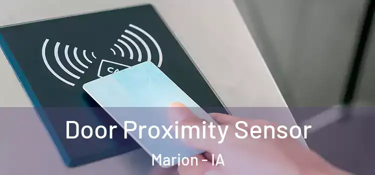Door Proximity Sensor Marion - IA