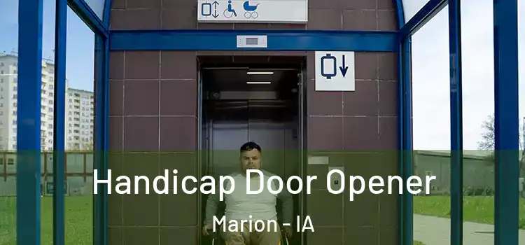 Handicap Door Opener Marion - IA