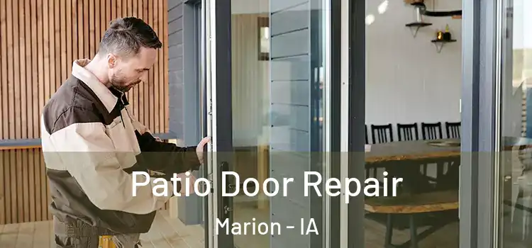 Patio Door Repair Marion - IA