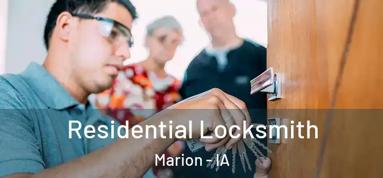  Residential Locksmith Marion - IA